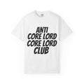 Anti Core Lord Core Lord Club T Shirt