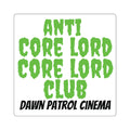 Anti Core Lord Core Lord Club Sticker